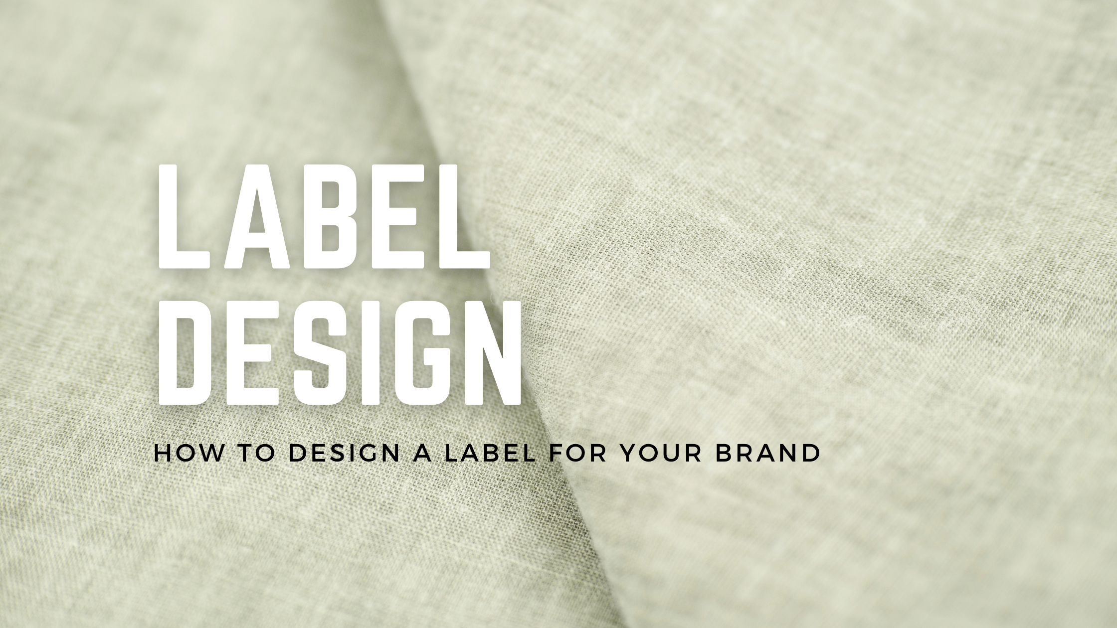Label Design How To